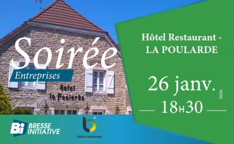 Soirée Entreprises - La Poularde, organisée par Bresse Initiative
